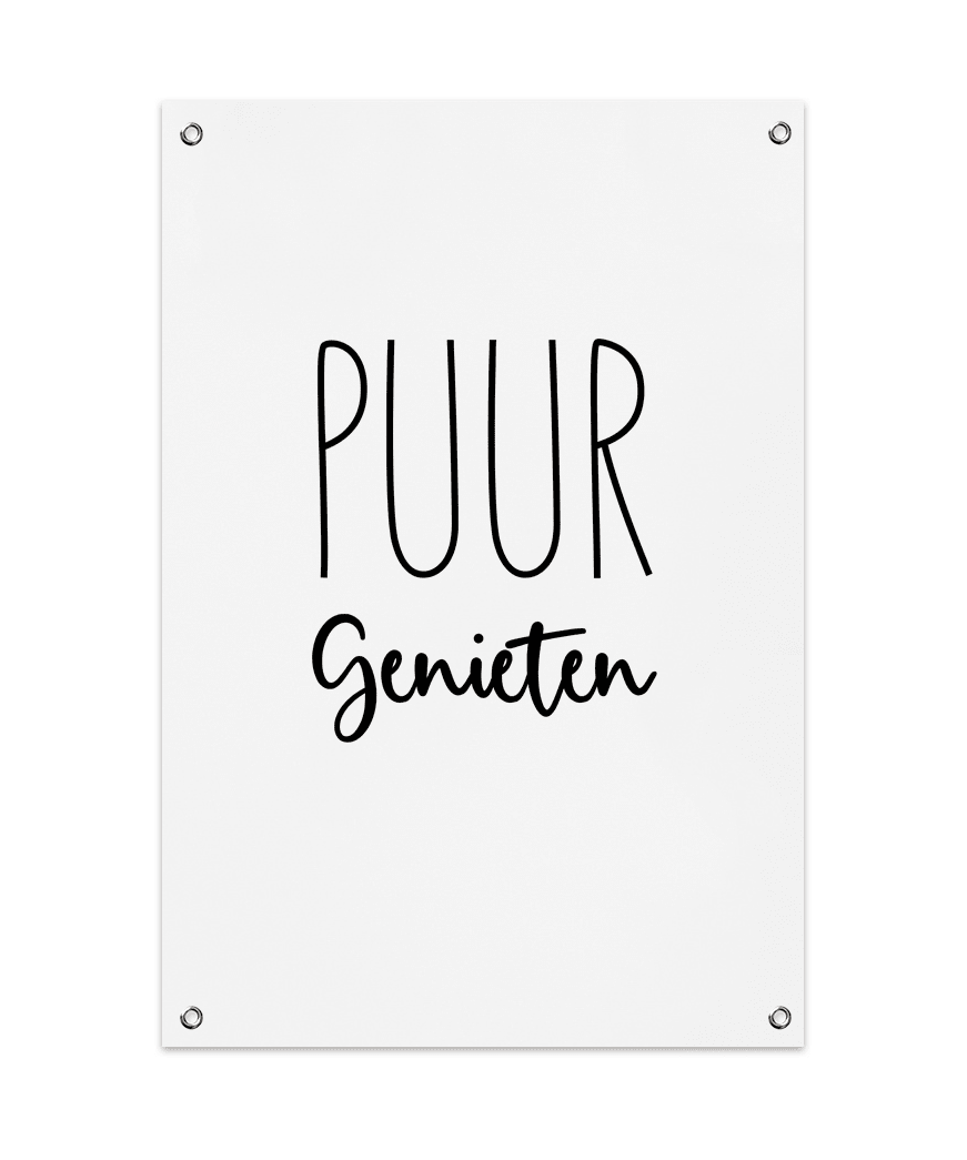 Puur Genieten Tuinposter (60x90cm)