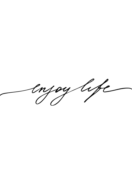 Enjoy Life Poster