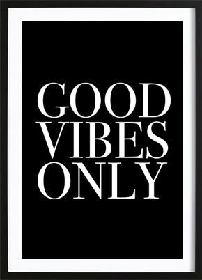 Good Vibes Only Poster