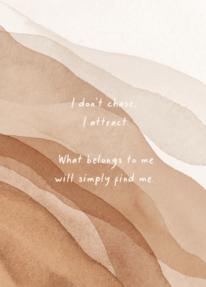 I Don't Chase Mantra Poster