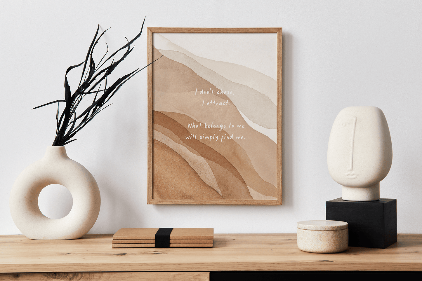 I Don't Chase Mantra Poster