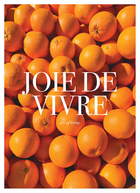 Joie De Vivre Poster