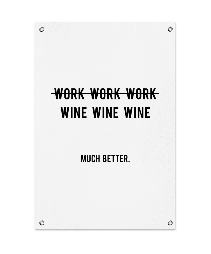 Wine Wine Wine Tuinposter (60x90cm)