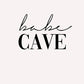 Babe Cave Poster