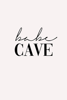 Babe Cave Poster