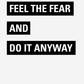 Feel The Fear Poster