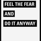 Feel The Fear Poster