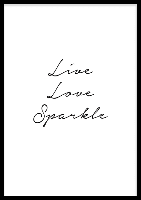 Live Love Sparkle Poster