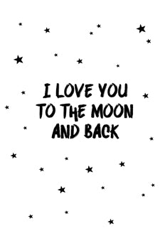 Love You To The Moon Poster